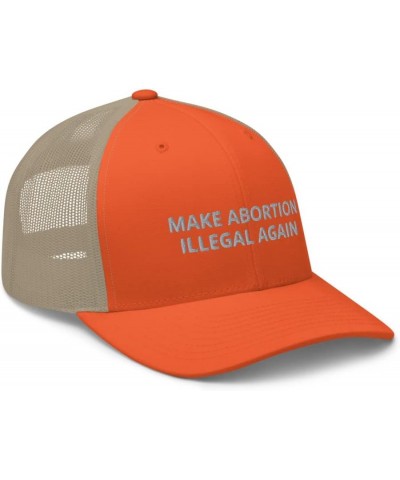 Make Abortion Illegal Again Hat (Embroidered Trucker Cap) Rustic Orange/ Khaki $18.82 Baseball Caps