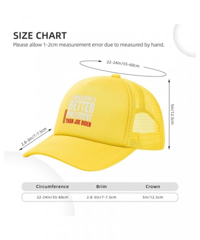 I Could Shit A Better President Than Biden Fuck Biden Trucker Hat Women Mesh Baseball Cap Sun Hat Men Dad Hat Black Yellow $1...