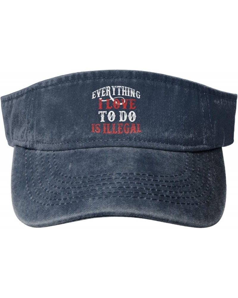 Everything I Love to Do is Illegal Hat Sport Sun Visor Hats Funny Empty Top Baseball Sun Cap Headwear Navy Blue $10.38 Visors