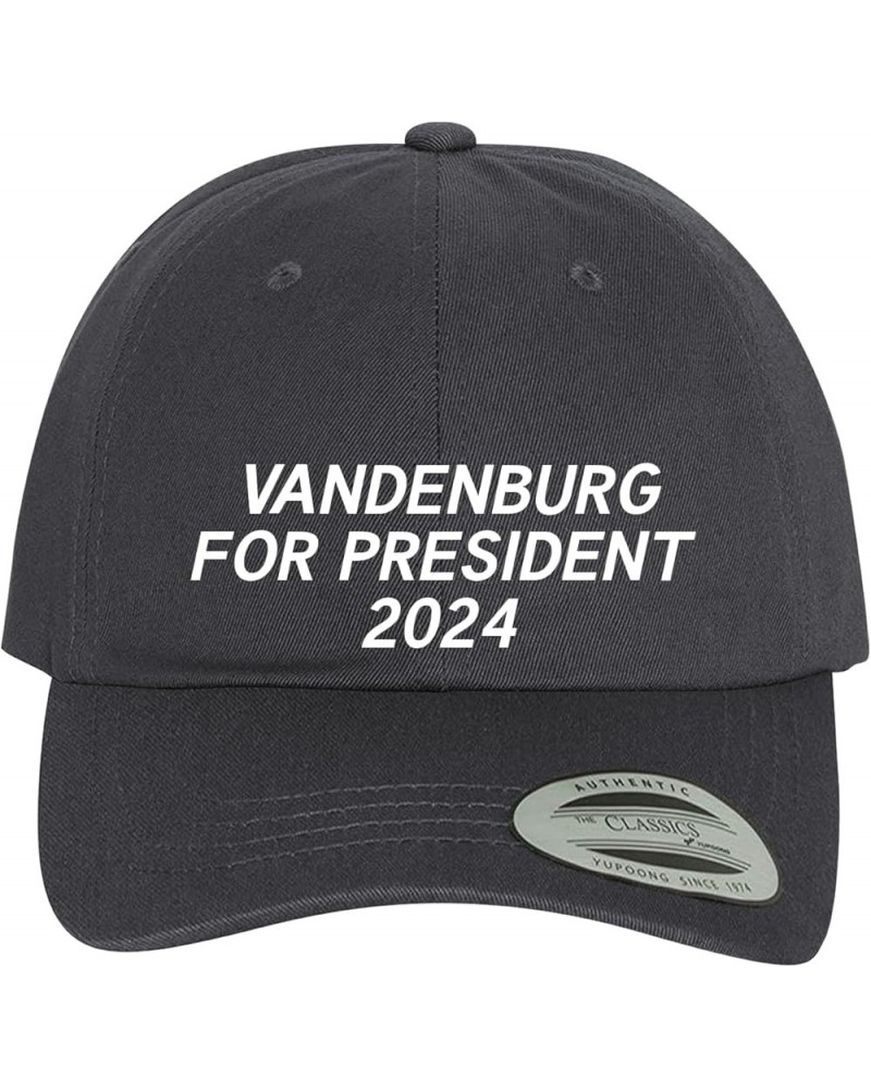 Vandenburg for President 2024 - Comfortable Dad Hat Baseball Cap Dark Grey $14.67 Baseball Caps