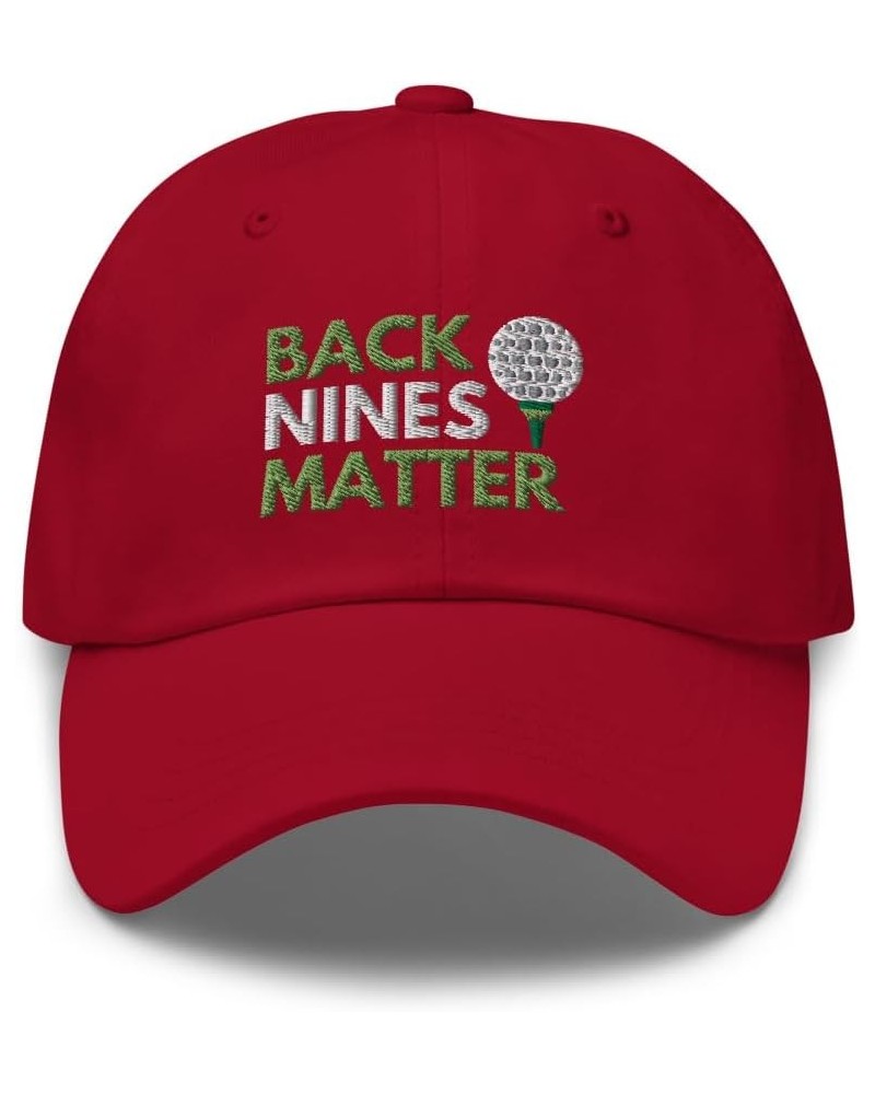 Back Nines Matter Cap | Funny Golf Embroidered Dad Hat | Gift for Golfers Cranberry $14.75 Baseball Caps