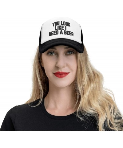 You Look Like I Need A Beer - Unisex Adult Trucker Cap Hat You Look Like I Need A Beer Trucker Hat Men Women Mesh Cap Black B...