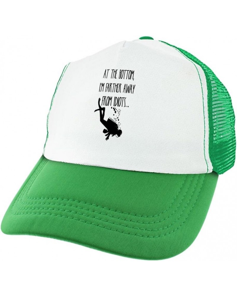 Scubadiving at The Bottom Farther Away from Idiots Trucker Hat 1 Green $15.98 Baseball Caps