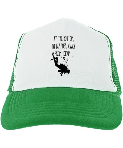 Scubadiving at The Bottom Farther Away from Idiots Trucker Hat 1 Green $15.98 Baseball Caps