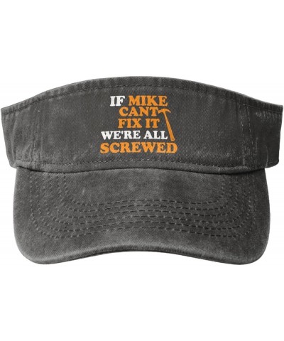 If Mike Cant Fix It We're All Screwed Sport Sun Visor Hats Cotton Empty Top Baseball Sun Cap for Men Women,Black Deep Heather...