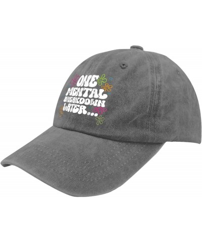 One Mental Breakdown Later Hats for Mens Baseball Caps Classic Washed Hiking Hat Cotton Pigment Gray $13.24 Baseball Caps