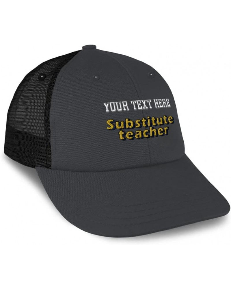 Custom Trucker Hat Baseball Cap Substitute Teacher Education Cotton School Dad Hats for Men & Women Dark Grey Black Personali...