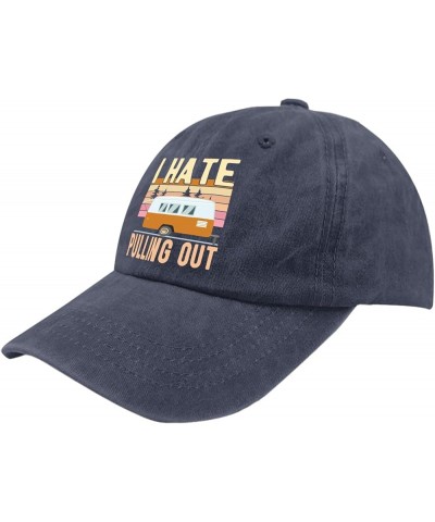 I Hate Pulling Out Sun Hat Women's Hat Pigment Khaki Fishing Hat Gifts for Mom Cycling Hats Navy Blue $9.65 Sun Hats