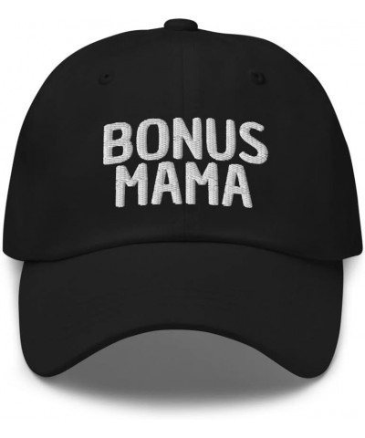 Bonus Mama - Unbiological Mom Gifts, Stepmom from Stepdaughter Stepson, Dad Hat Cap Black $17.86 Baseball Caps