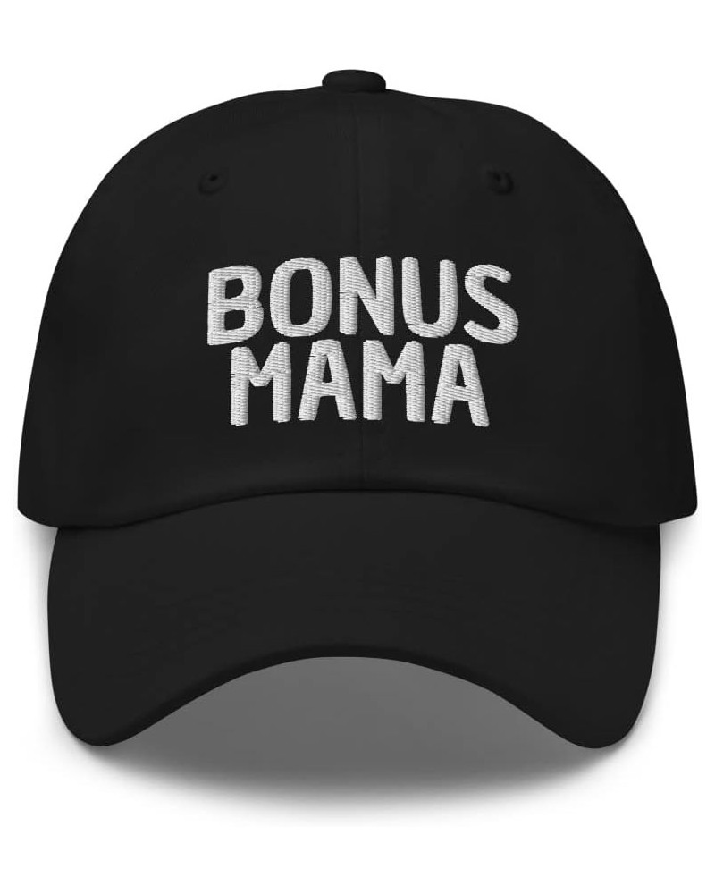 Bonus Mama - Unbiological Mom Gifts, Stepmom from Stepdaughter Stepson, Dad Hat Cap Black $17.86 Baseball Caps