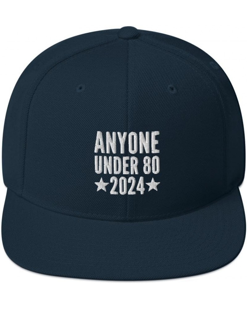 Anyone Under 80 2024 Cap (Embroidered Snapback Hat) Dark Navy $17.97 Baseball Caps