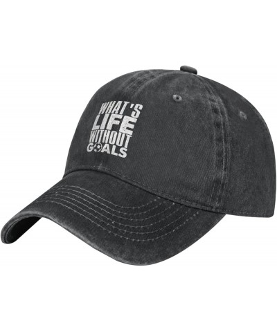 What's Life Without Goals Soccer Retro Baseball Cap for Women Men Baseball Hat Golf Dad Hats Black $10.70 Baseball Caps