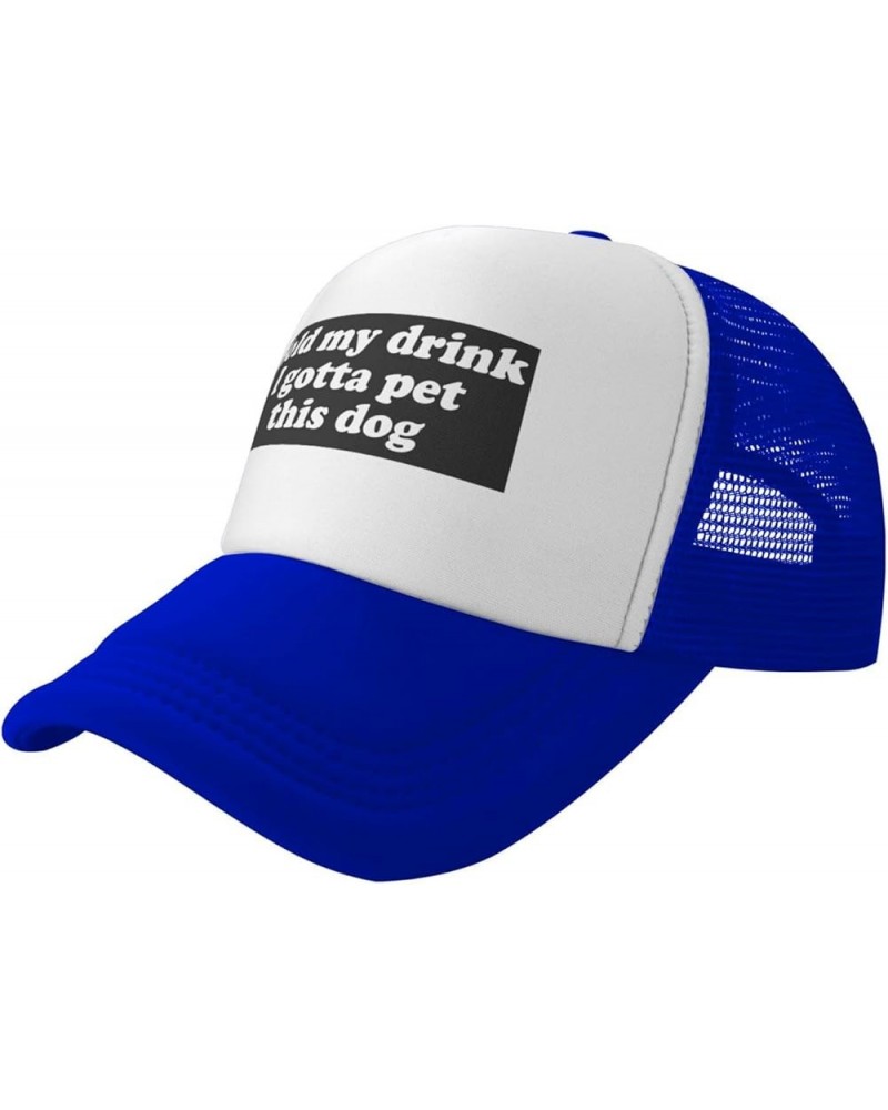 Hold My Drink I Gotta Pet This Dog Baseball Cap for Men Women Adjustable Mesh Trucker Hat Blue $10.79 Baseball Caps