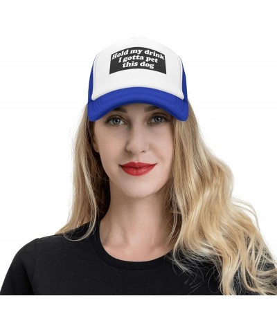 Hold My Drink I Gotta Pet This Dog Baseball Cap for Men Women Adjustable Mesh Trucker Hat Blue $10.79 Baseball Caps