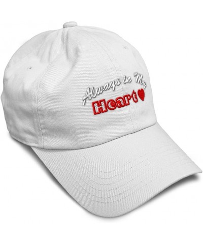 Soft Baseball Cap Always in My Heart Cotton Dad Hats for Men & Women White $15.39 Baseball Caps