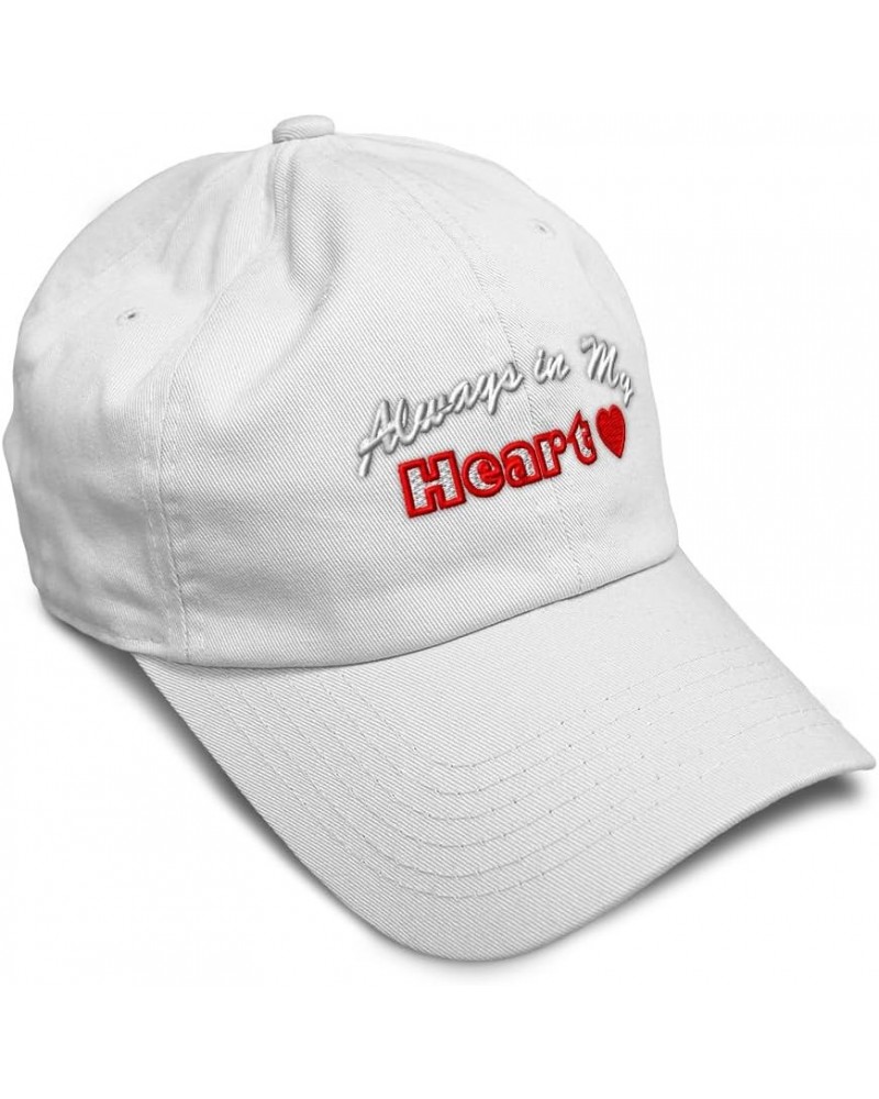 Soft Baseball Cap Always in My Heart Cotton Dad Hats for Men & Women White $15.39 Baseball Caps