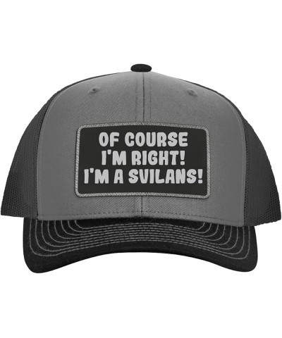 of Course I'm Right! I'm A Svilans! - Leather Black Patch Engraved Trucker Hat Grey/steel $14.58 Baseball Caps