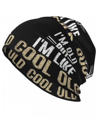 I'm Old But I'm Like Cool Old Beanie Skull Cap Warm Knit Slouchy Hat for Women Men Black $10.61 Skullies & Beanies