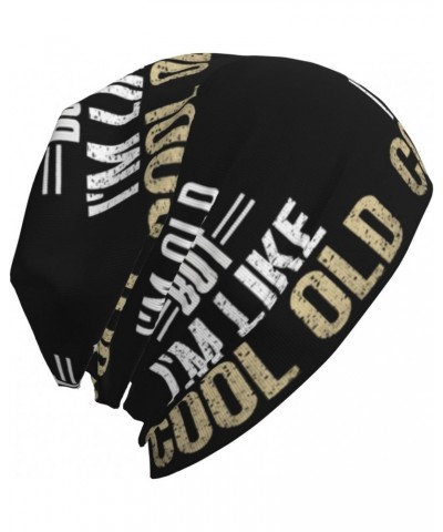 I'm Old But I'm Like Cool Old Beanie Skull Cap Warm Knit Slouchy Hat for Women Men Black $10.61 Skullies & Beanies