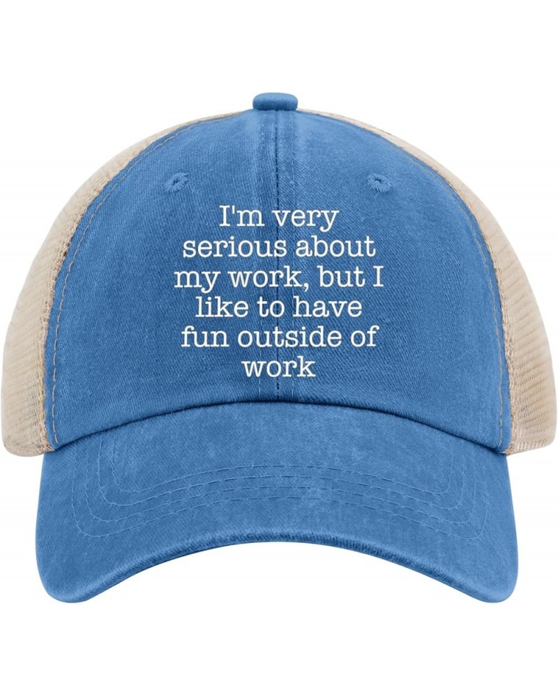 I'm Very SERIOUS ADOUT My Work BUT I Like to Have Fun Outside of Work Golf hat Womens Cap AllBlack Womens Sun hat Lake Blue $...