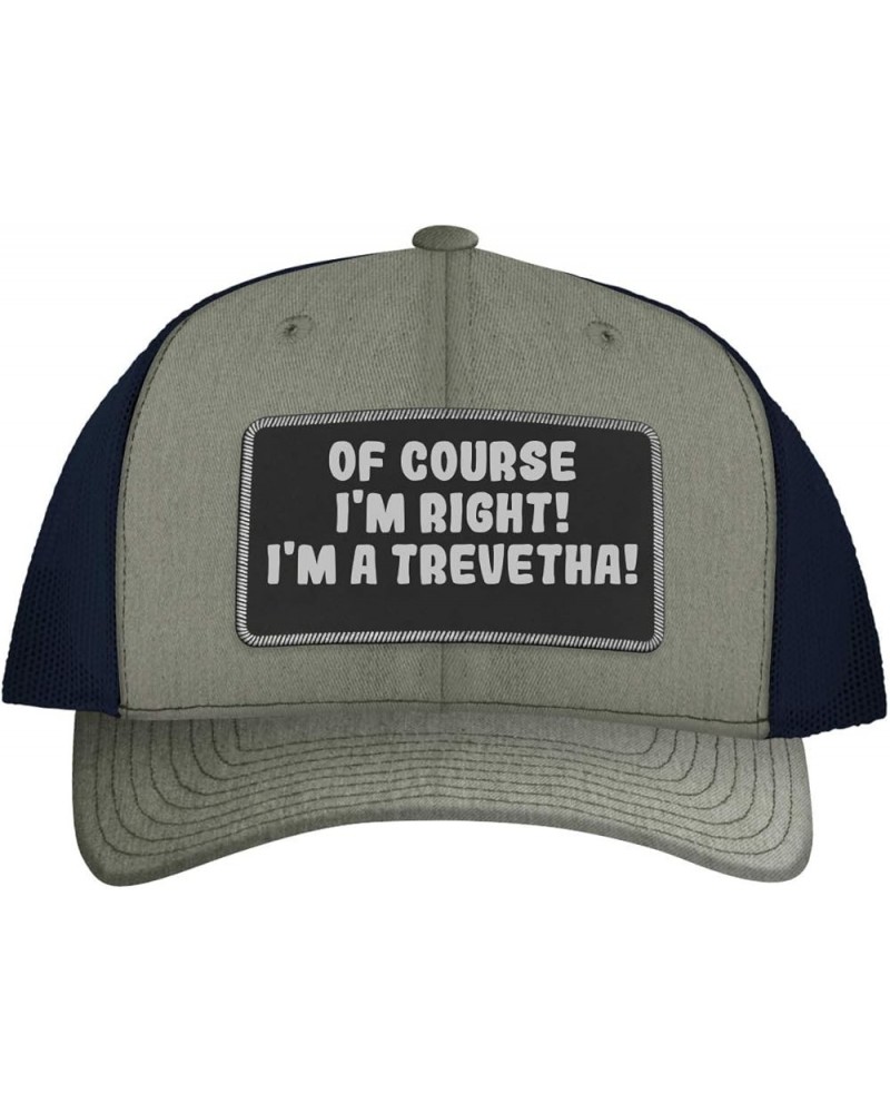 of Course I'm Right! I'm A Trevetha! - Leather Black Patch Engraved Trucker Hat Heather/navy $14.91 Baseball Caps