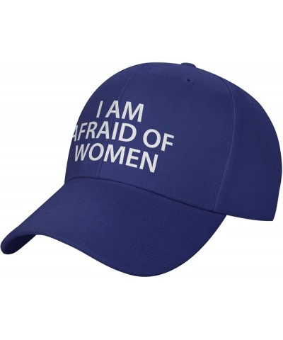 I Am Afraid of Women Hat Classic Dad Hat Funny Adjustable Trucker Baseball Cap Blue $9.53 Baseball Caps