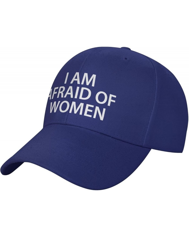 I Am Afraid of Women Hat Classic Dad Hat Funny Adjustable Trucker Baseball Cap Blue $9.53 Baseball Caps