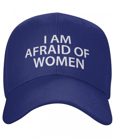 I Am Afraid of Women Hat Classic Dad Hat Funny Adjustable Trucker Baseball Cap Blue $9.53 Baseball Caps