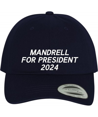 Mandrell for President 2024 - Comfortable Dad Hat Baseball Cap Navy $13.36 Baseball Caps