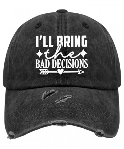 I'll Bring The Bad Decisions4 Hats for Mens Washed Distressed Baseball Cap Vintage Washed Hiking Allblack $10.42 Baseball Caps