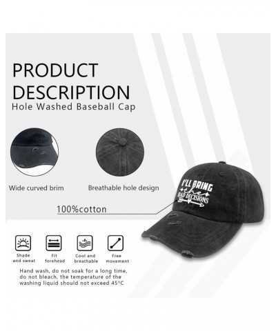 I'll Bring The Bad Decisions4 Hats for Mens Washed Distressed Baseball Cap Vintage Washed Hiking Allblack $10.42 Baseball Caps