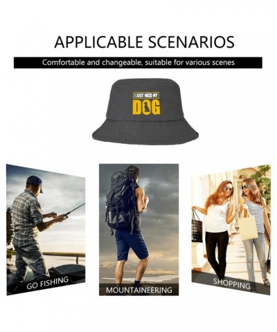 I Just Need My Dog Bucket Hats Bucket Hats Funny Mens Hats Hiking Accessories for Travel Must Haves Wash Black $12.09 Bucket ...