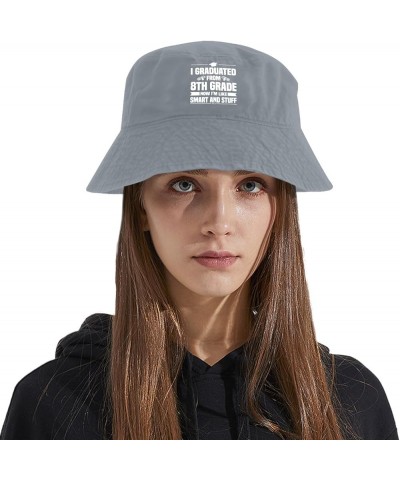 I Graduated Now I'm Like Smart and Stuff Bucket Hats Bucket Hats Flodable Womens Hat Travel Accessories for Light Grey $11.79...