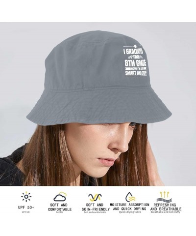 I Graduated Now I'm Like Smart and Stuff Bucket Hats Bucket Hats Flodable Womens Hat Travel Accessories for Light Grey $11.79...