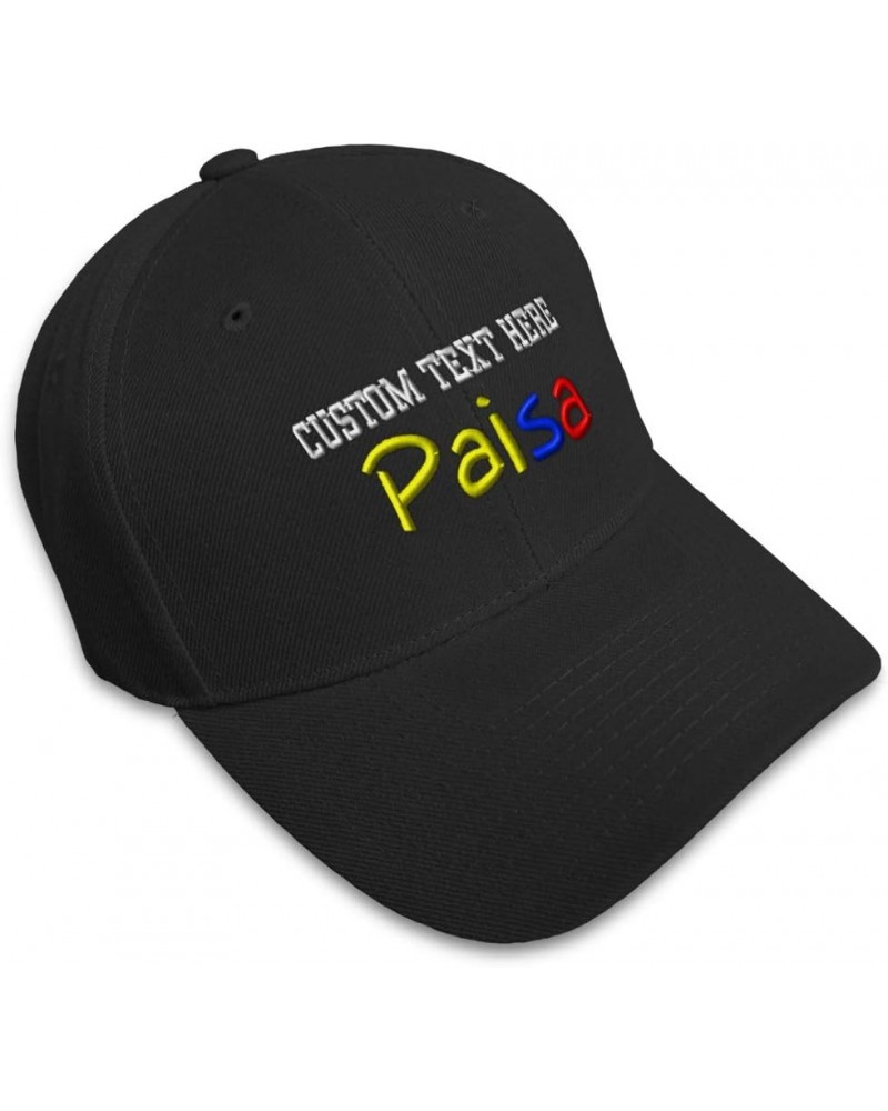 Baseball Cap Paisa Colombian Embroidery Foreign Languages Hats for Men & Women Black Personalized Text Here $14.30 Baseball Caps