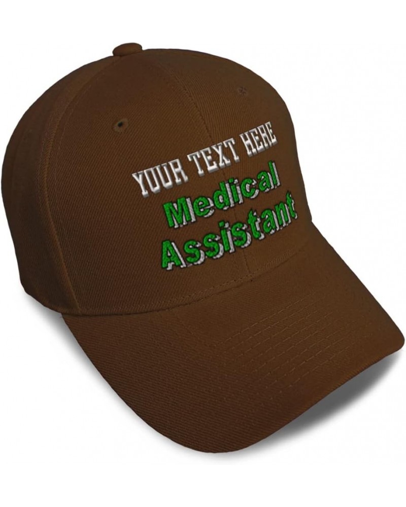 Custom Baseball Cap Medical Assistant Practitioner Acrylic Nurse Dad Hats for Men and Women Brown Personalized Text Here $11....