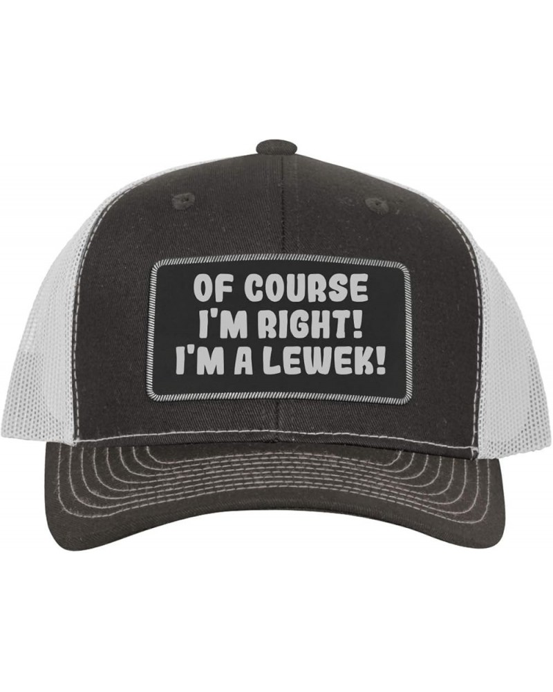 of Course I'm Right! I'm A Lewek! - Leather Black Patch Engraved Trucker Hat Grey/white $15.23 Baseball Caps