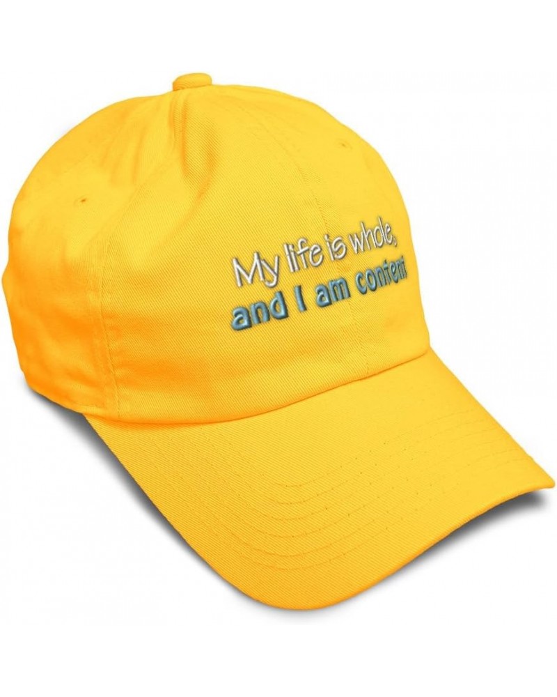 Soft Baseball Cap My Life is Whole and I Am Content B Cotton Dad Hats for Men & Women Golden Yellow $17.39 Baseball Caps