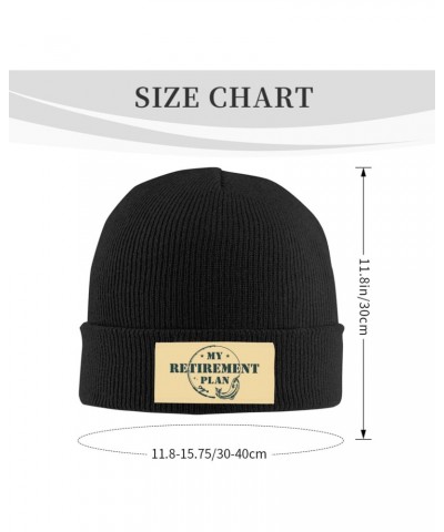 My Fishing Retirement Plan Retirement 2024 Knit Hat Beanie Winter Hat Men Women Warm Knitted Brimless Cap Black $16.72 Skulli...