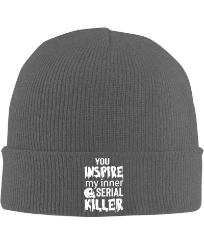 You Inspire My Inner Serial Killer Daily Knit Beanie Cap for Men Women Warm Snug Hat Deep Heather $11.18 Skullies & Beanies