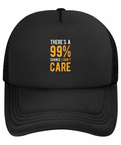 99% Chance I Don't Care Hat Adult Mesh Baseball Cap Trucker Sun Visor Outdoor Sports Cap for Men Women Black $11.04 Baseball ...