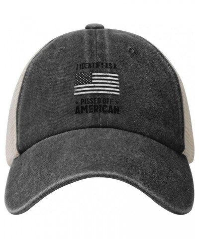 I Identifys As A Pissed Off American Cowboy Hat Men Vintage Mesh Baseball Cap Women Trucker Hat Dad Hat Sun Hat Black Black $...