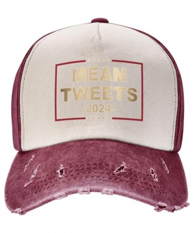 Mean Tweets 2024 Upgrade Your Style with Funny Adjustable Cotton Baseball Caps for Men and Women Dark Red $15.44 Baseball Caps