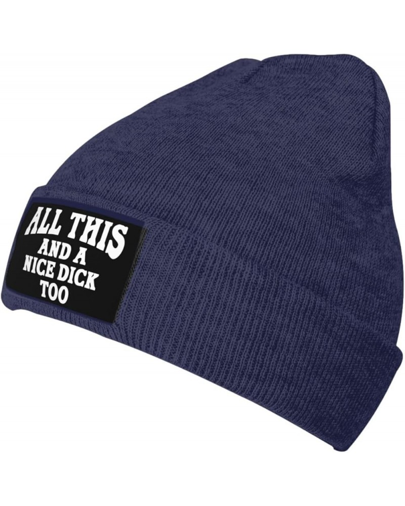 Funny Fashion Beanie Hat All This and A Nice Dick Too Slouchy Knit Skull Cap Warm Winter Navy Blue $10.19 Skullies & Beanies